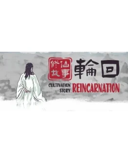 : Cultivation Story: Reincarnation - STEAM GIFT