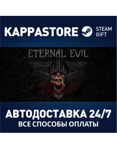 Eternal Evil Steam Gift Россия