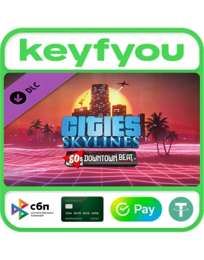 Cities: Skylines - 80's Downtown Beat / STEAM DLC КЛЮЧ