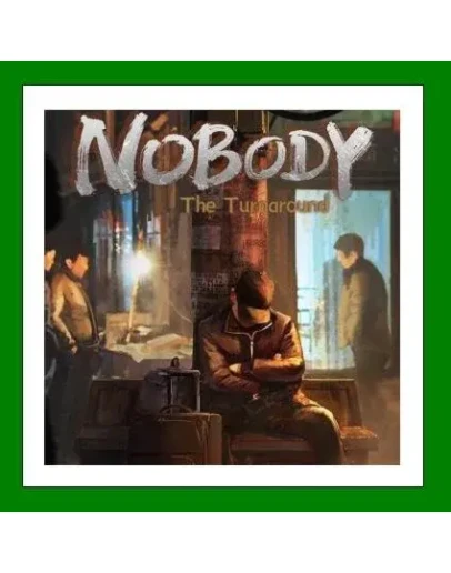 Nobody - The Turnaround+ 35 ИгрSteam0 Карты