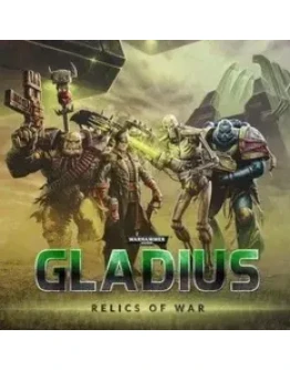 Warhammer 40,000: Gladius - Relics of War + Почта