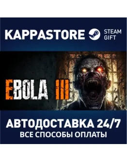 EBOLA 3 Steam Gift Россия