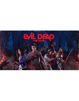 Evil Dead: The Game EPIC GAMES RU/MULTI + ГАРАНТИЯ