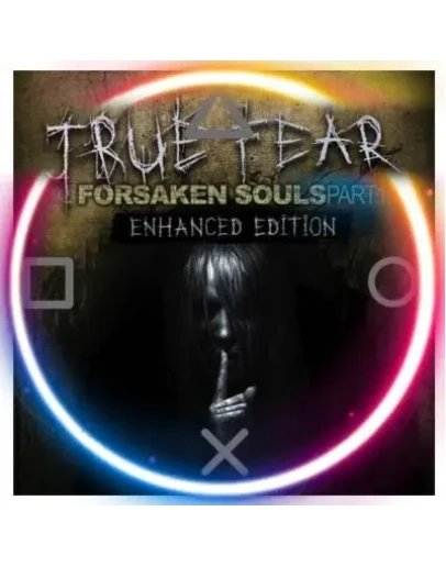 True Fear Fors Souls Part1 (PS4/PS5/RU) П3 Активация