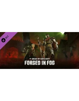 Dead by Daylight Forged in Fog Chapter DLC STEAM КЛЮЧ