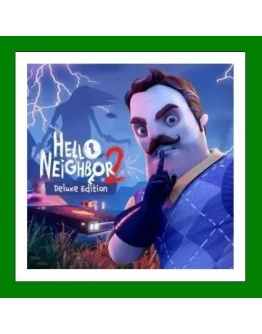 Hello Neighbor 2 Deluxe Edition - Steam + 25 Игр - 0