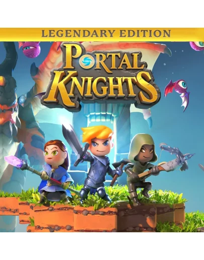 Portal Knights Легендарное издание XBOX Активация