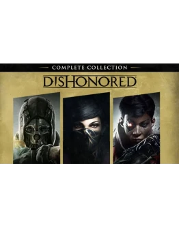 Dishonored: Complete Collection. STEAM-ключ Россия