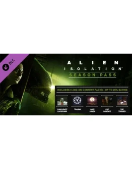 Alien: Isolation - Season Pass. STEAM-ключ Россия