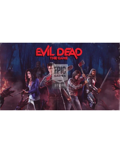 Evil Dead: The GameОНЛАЙНСмена почты Epic Games