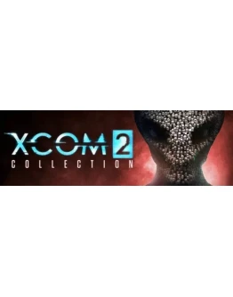 XCOM 2 Collection. STEAM-ключ Россия (Global)