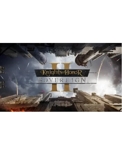 Knights of Honor II: Sovereign+Knights of Honor (STEAM)