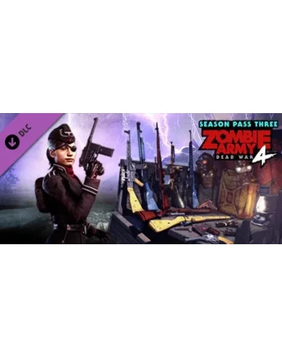 Zombie Army 4: Season Pass Three - DLC STEAM GIFT РУ