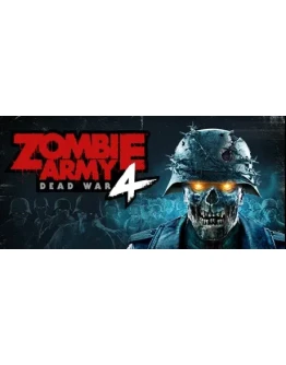 Zombie Army 4: Dead War - STEAM GIFT РОССИЯ
