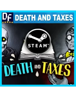 Death and Taxes STEAM Аккаунт