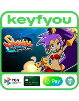 Shantae and the Seven Sirens / STEAM КЛЮЧ