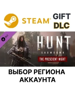 Hunt: Showdown - The Prescient Night SteamВыбор