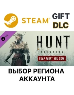 Hunt: Showdown Reap What You SowSteamВыбор