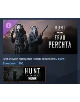 Hunt: Showdown 1896 Frau Perchta DLC STEAM РОССИЯ