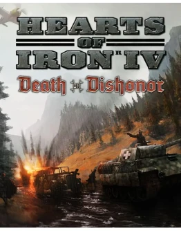 Hearts of Iron IV: Death or Dishonor0ГАРАНТИЯ