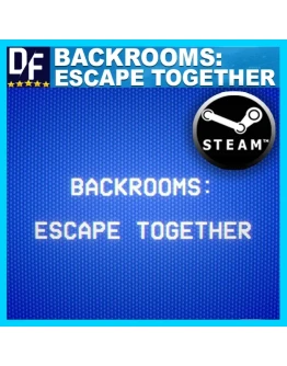 Backrooms: Escape Together STEAM Аккаунт