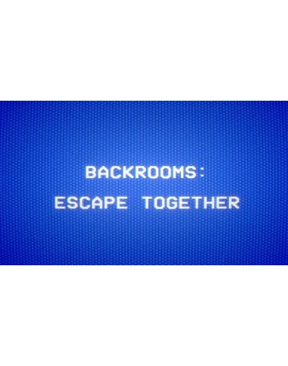 Backrooms: Escape Together STEAM Аккаунтна 90 дней