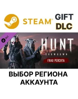 Hunt: Showdown Frau PerchtaSteamВыбор Региона