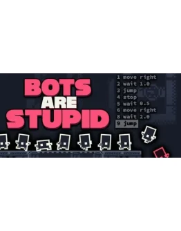 Bots Are Stupid АВТОДОСТАВКА STEAM GIFT РОССИЯ Bots Are Stupid АВТОДОСТАВКА STEAM GIFT РОССИЯ