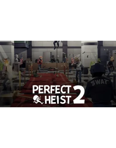 Perfect Heist 2 STEAM Аккаунтна 90 дней