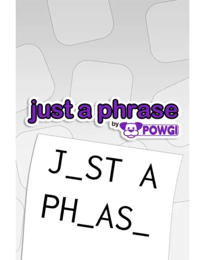 Just a Phrase by POWGI Xbox OneXS активация
