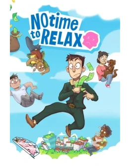 No Time to Relax Xbox One & Xbox Series XS активация No Time to Relax Xbox One & Xbox Series XS активация