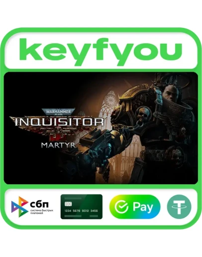 Warhammer 40,000: Inquisitor - Martyr / STEAM КЛЮЧ