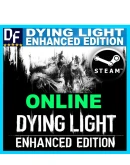 Dying Light Enhanced Edition - ОНЛАЙН STEAM Аккаунт