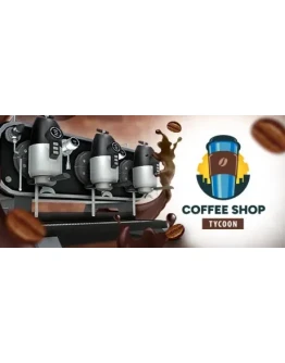 Coffee Shop Tycoon АВТОДОСТАВКА STEAM GIFT РОССИЯ