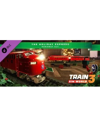 Train Sim World 3: The Holiday Express - Runaway Elf