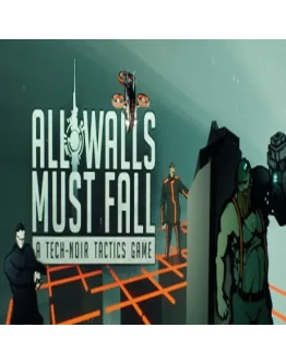 All Walls Must Fall - A Tech-Noir Tactics Game Steamkey