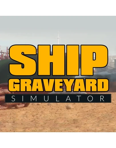 Ship Graveyard Simulator XBOX ONE / SERIES XS Ключ Ship Graveyard Simulator XBOX ONE / SERIES XS Ключ
