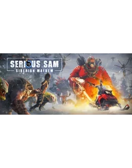 Serious Sam: Siberian Mayhem (Steam Gift Россия)