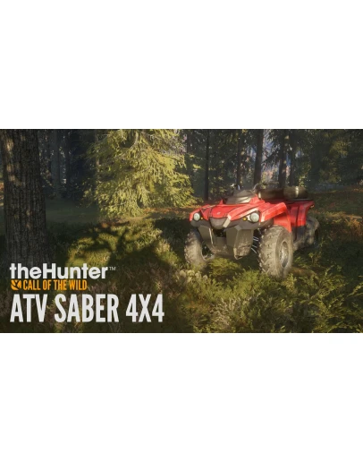 theHunter:Call of the Wild ATV SABER 4X4 Steam РФ +МИР