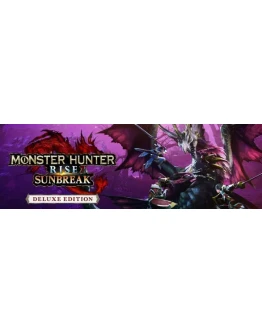 MONSTER HUNTER RISE Sunbreak Deluxe Edition. STEAM RU