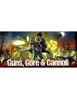 Guns, Gore and Cannoli (Steam Gift Россия) Guns, Gore and Cannoli (Steam Gift Россия)