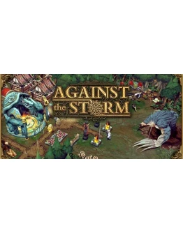 Against the Storm Steam РУ+UA+KZ+СНГ Against the Storm Steam РУ+UA+KZ+СНГ