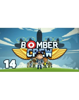 Bomber Crew +15 Games Steam/Global Cashback