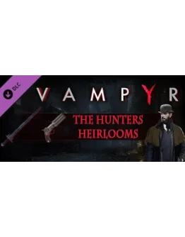 Vampyr - The Hunters Heirlooms (Steam Gift Россия)