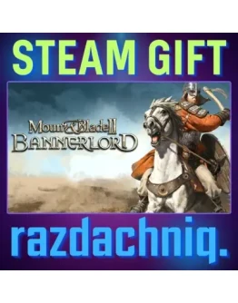 Mount & Blade II Bannerlord Steam Gift/Россия/СНГ Mount & Blade II Bannerlord Steam Gift/Россия/СНГ