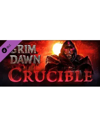 Grim Dawn - Crucible Mode DLC (Steam Gift Россия)