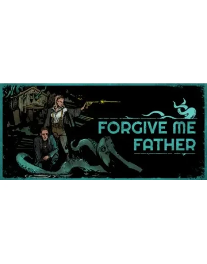 Forgive me Father (Steam Gift Россия)
