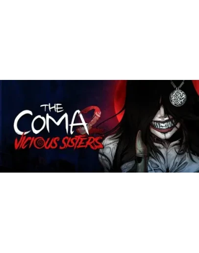 The Coma 2: Vicious Sisters (Steam Gift Россия)
