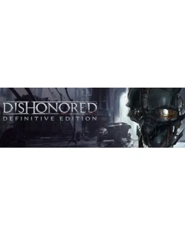 Dishonored Definitive Edition + Eximius Seize Frontline