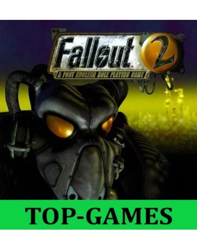 Fallout 2 A Post Nuclear Role Playing Game Epic Games Fallout 2 A Post Nuclear Role Playing Game Epic Games